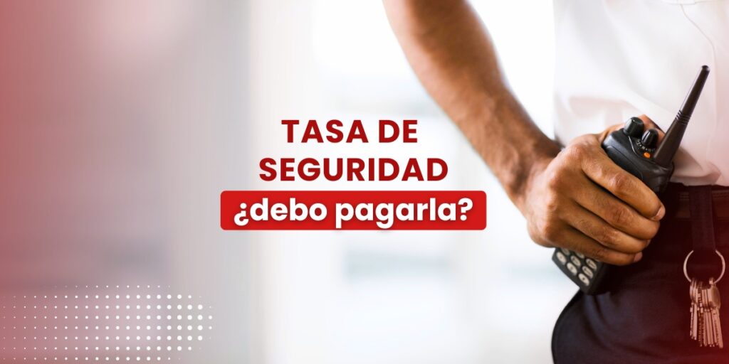 Tasa de seguridad - Petra Inmobiliaria