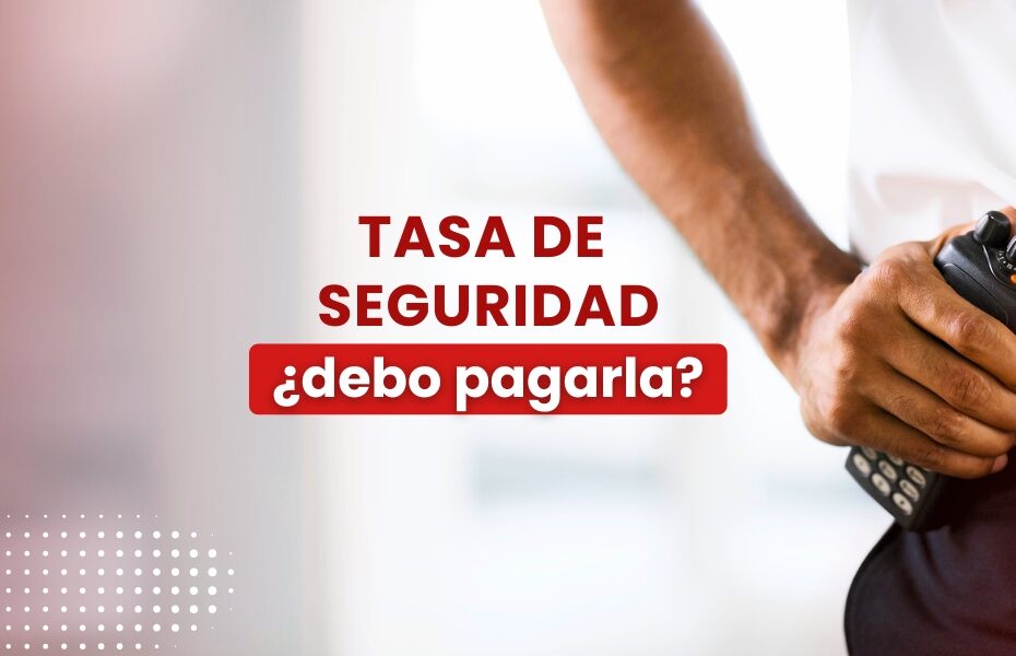 Tasa de seguridad - Petra Inmobiliaria
